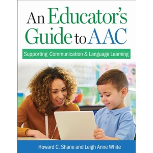 An Educator's Guide to Aac | Leigh Anne White (ISBN: 9781681257433)