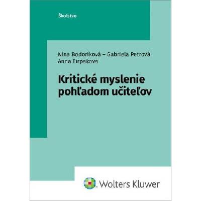 Kritické myslenie pohľadom učiteľov