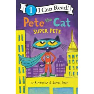 Pete the Cat: Super Pete (ISBN: 9780062868503)