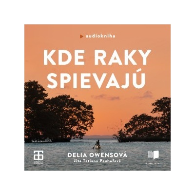 Kde raky spievajú
