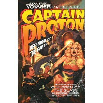 Star Trek: Voyager Presents Captain Proton, Defender of the Earth | Dean Wesley Smith