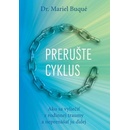 Prerušte cyklus - Mariel Buque