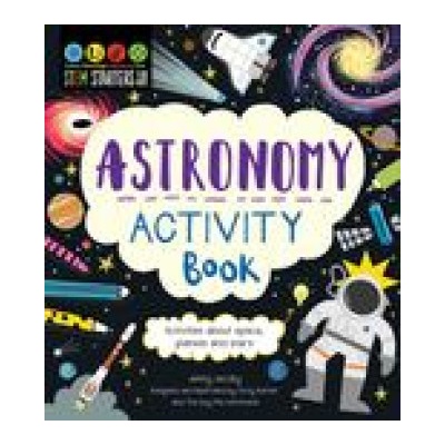 Stem Starters for Kids Astronomy Activity Book: Activities about Space, Planets, and Stars Jacoby JennyPaperback