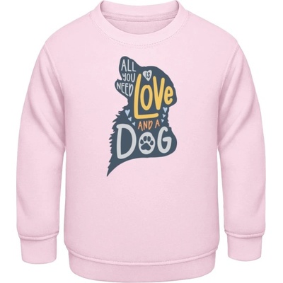 AWDis detská mikina Dizajn Všetko, čo potrebujete, je láska a pes Bábätkovská ružová