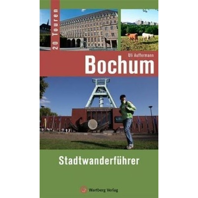 Bochum - Stadtwanderführer