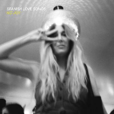 SPANISH LOVE SONGS - NO JOY LP