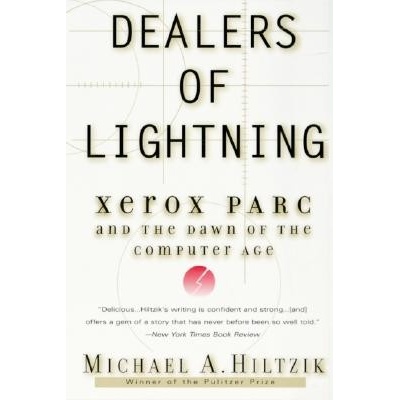 Dealers of Lightning: Xerox Parc and the Dawn of the Computer Age Hiltzik Michael A. Paperback