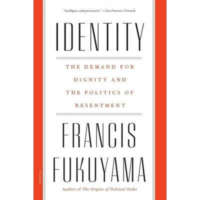 Identity - Francis Fukuyama