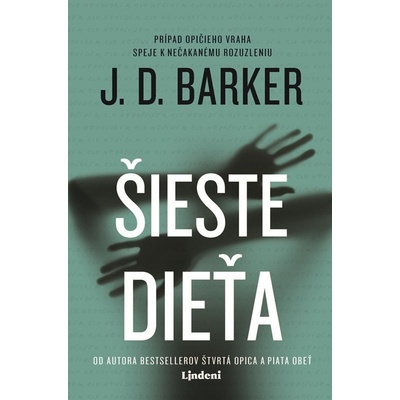 Šieste dieťa - J. D. Barker