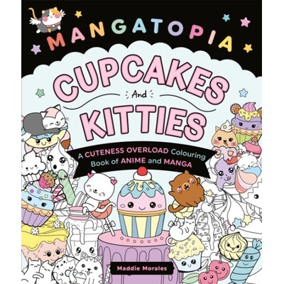Mangatopia Cupcakes and Kitties - Maddie Morales, Pan Macmillan