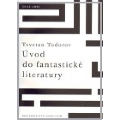 Úvod do fantastické literatury - Tzvetan Todorov