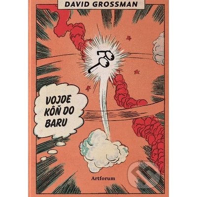 Vojde kôň do baru – Grossman David