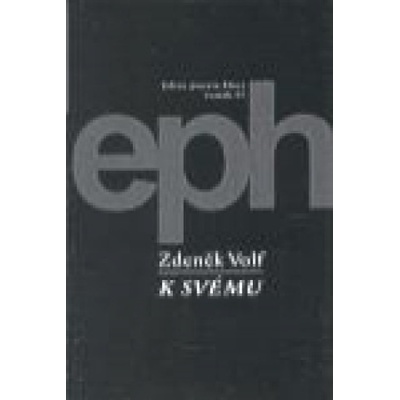K svému - Zdeněk Volf