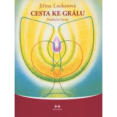 Cesta ke grálu. Meditační karty + CD - Jiřina Lockerová