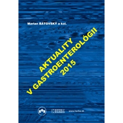 Aktuality v gastroenterológii 2015 - Marian Bátovský