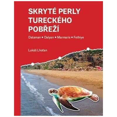 Skryté perly tureckého pobřeží