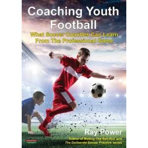 Coaching Youth Football | Ray Power (ISBN: 9781910515846)
