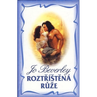 Roztříštěná růže
