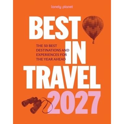 Lonely Planet Best in Travel 2027