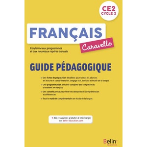 Caravelle CE2 - Guide pédagogique 2022 | Héral, DOAN, Chourau, NOIZET, BIRBÈS (2022)