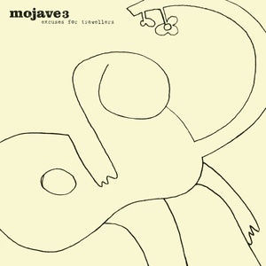 Mojave 3 - Excuses For Travellers (Digipak) (CD) (0191400082823)