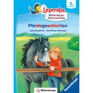 Pferdegeschichten - Leserabe ab 2. Klasse - Erstlesebuch für Kinder ab 7 Jahren (mit Mildenberger Silbenmethode) | Dorothea Ackroyd (ISBN: 9783473462742)