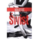 Kolotoč - Paulina Świst