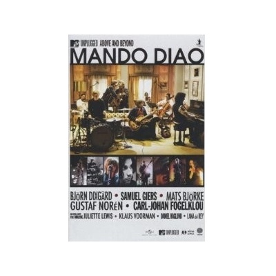 MANDO DIAO - MTV UNPLUGGED-ABOVE AND...