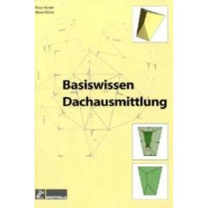 Basiswissen Dachausmittlung | Peter Kübler, Albert Müller (2005)