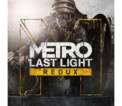 Metro Last Light Redux