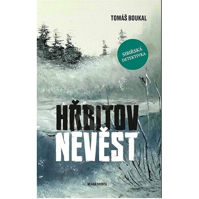 Hřbitov nevěst - Tomáš Boukal
