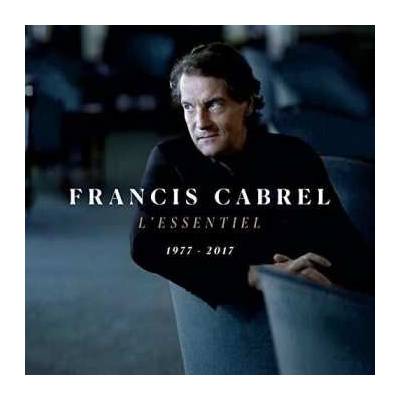 Francis Cabrel - L'Essentiel 1977-2017 CD