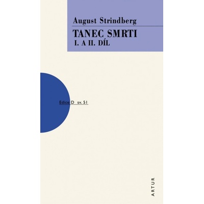 Strindberg August - Tanec smrti - I. a II. díl
