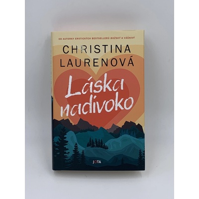 Láska nadivoko - Laurenová Christina