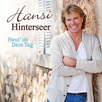 Hinterseer Hansi - Heut' Ist Dein Tag CD