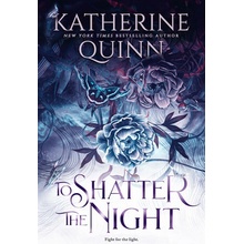 To Shatter the Night