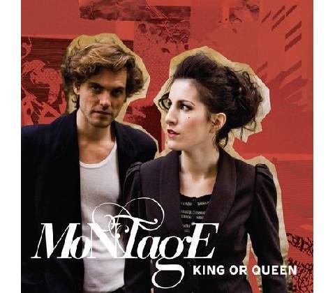 MONTAGE: KING OR QUEEN CD