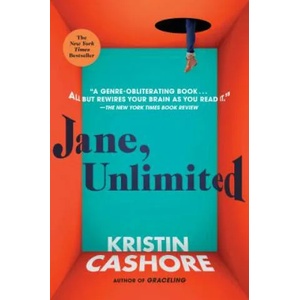 Jane, Unlimited | Kristin Cashore (ISBN: 9780147513106)