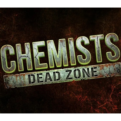 CHEMISTS: Dead Zone