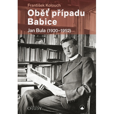 Oběť případu Babice - František Kolouch