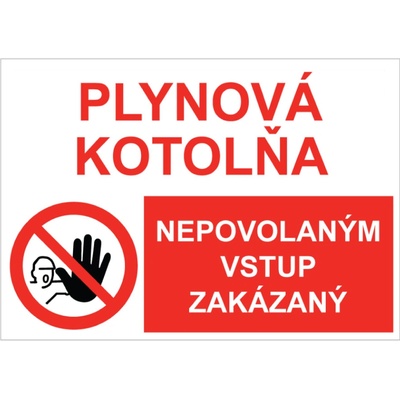 Traiva Tabuľka Plynová kotolňa, nepovolaným vstup zakázaný