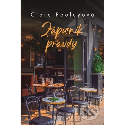 Zápisník pravdy - Clare Pooley