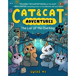 Cat & Cat Adventures: The Lair of the Owl King | Susie Yi (ISBN: 9780063381452)