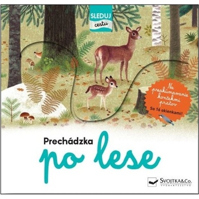 Prechádzka po lese - Svojtka&Co.