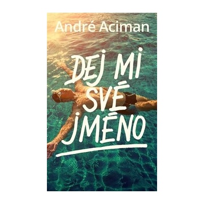 Dej mi své jméno