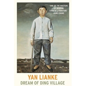 Dream of Ding Village | Yan Lianke (ISBN: 9781529113921)