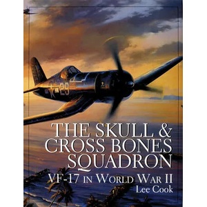 Skull and Crsbones Squadron: VF-17 in World War II (ISBN: 9780764304750)