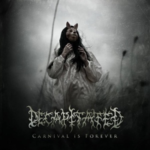 Nuclear Blast Decapitated: Carnival Is Forever - CD (075589)