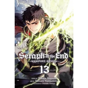 Seraph of the End, Vol. 13 (ISBN: 9781421596518)