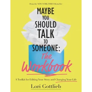 Maybe You Should Talk to Someone | Lori Gottlieb (ISBN: 9781683734352)